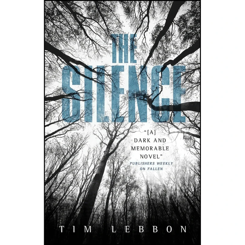 کتاب The Silence اثر Tim Lebbon انتشارات Titan Books