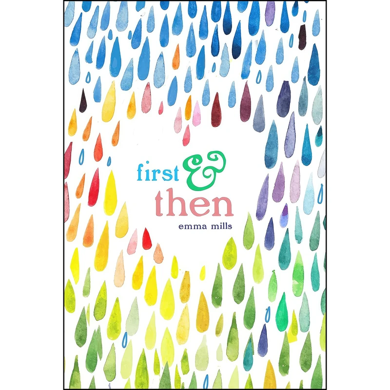 کتاب First & Then اثر Emma Mills انتشارات Henry Holt and Co. 