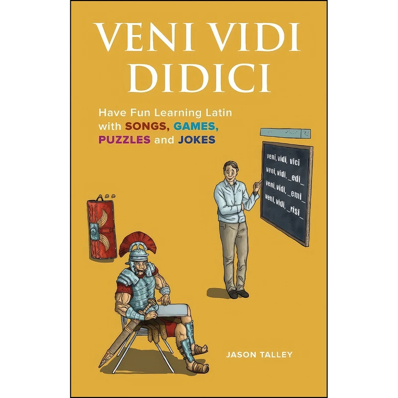 کتاب Veni Vidi Didici اثر Dr. Jason Talley انتشارات بله