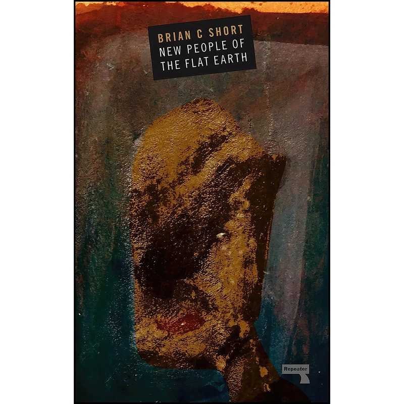 کتاب New People Of The Flat Earth اثر Brian C. Short انتشارات Repeater