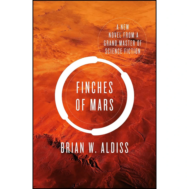 کتاب Finches of Mars اثر Brian W. Aldiss انتشارات Open Road Media Sci-Fi & Fantasy