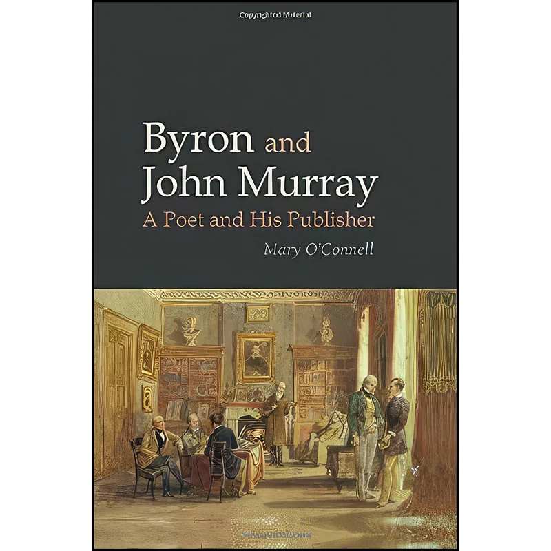 کتاب Byron and John Murray اثر Mary O Connell انتشارات Liverpool University Press