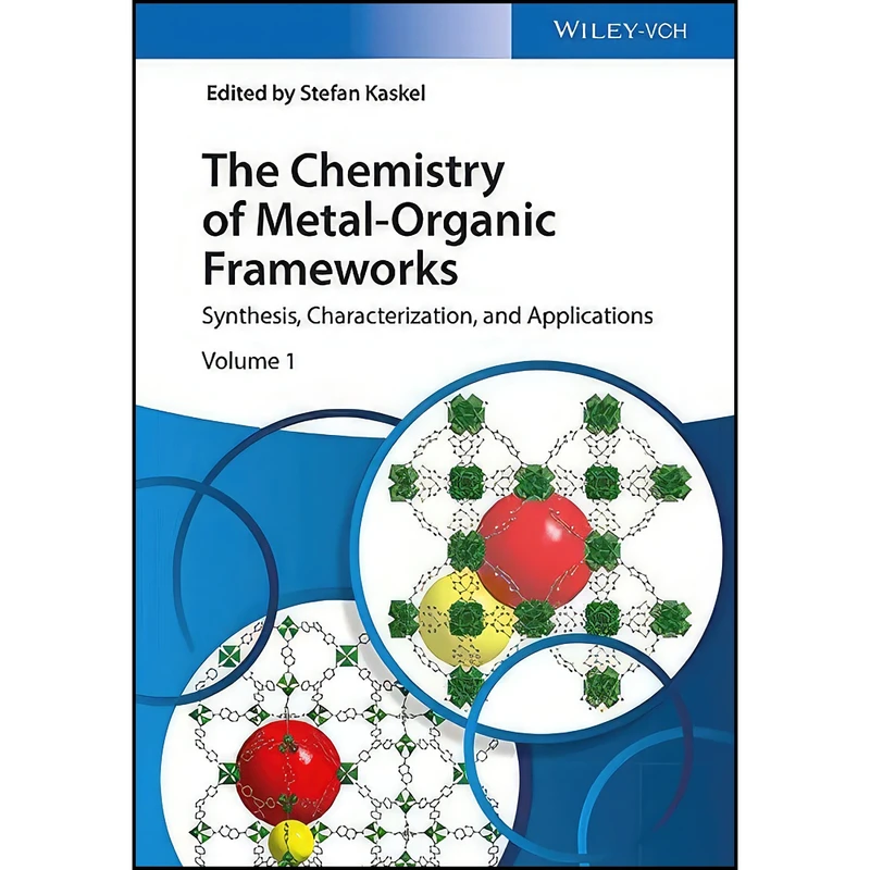 کتاب The Chemistry of Metal-Organic Frameworks, 2 Volume Set اثر Stefan Kaskel انتشارات Wiley-VCH