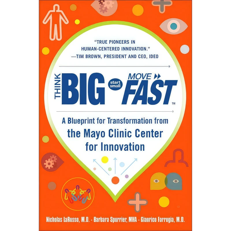 کتاب Think Big, Start Small, Move Fast اثر جمعی از نویسندگان انتشارات McGraw Hill