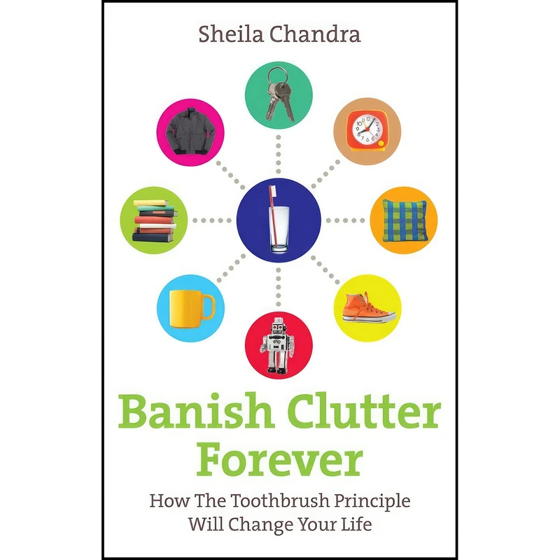 کتاب Banish Clutter Forever اثر Sheila Chandra انتشارات Random House UK