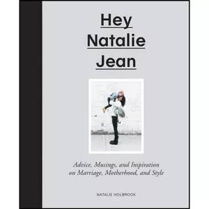کتاب Hey Natalie Jean اثر Natalie Holbrook انتشارات Stewart, Tabori & Chang