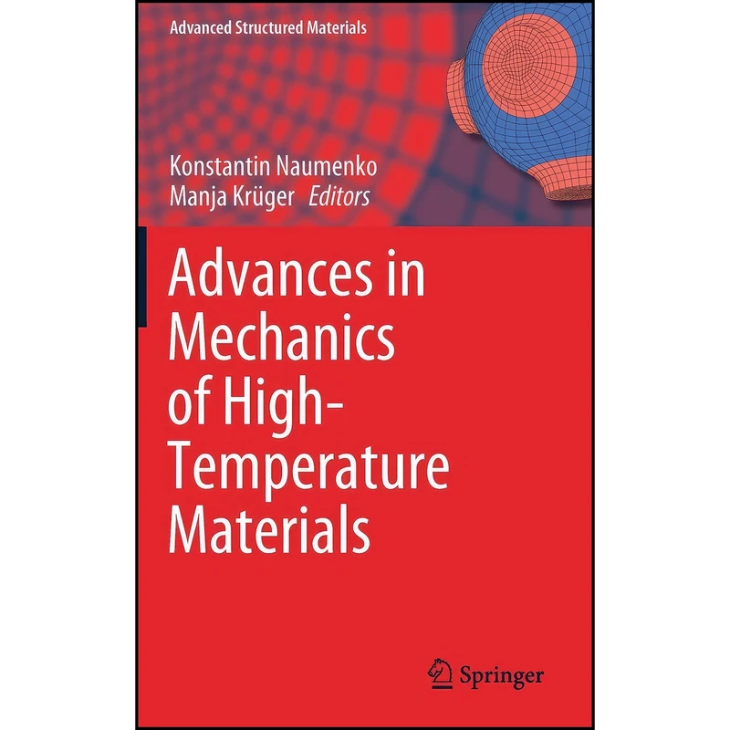 کتاب Advances in Mechanics of High-Temperature Materials  اثر جمعي از نويسندگان انتشارات Springer