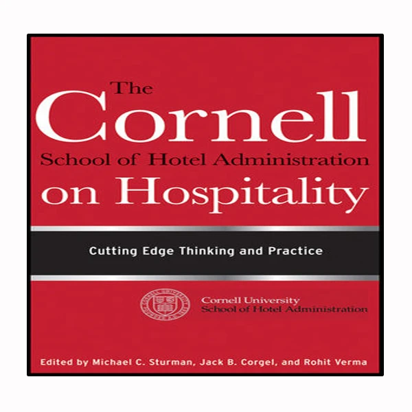 کتاب The Cornell School of Hotel Administration on Hospitality اثر جمعی از نویسندگان انتشارات نبض دانش