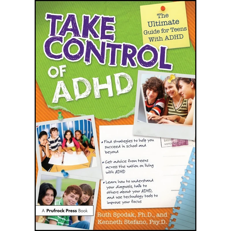 کتاب Take Control of ADHD اثر Ruth Spodak and Kenneth Stefano انتشارات Routledge