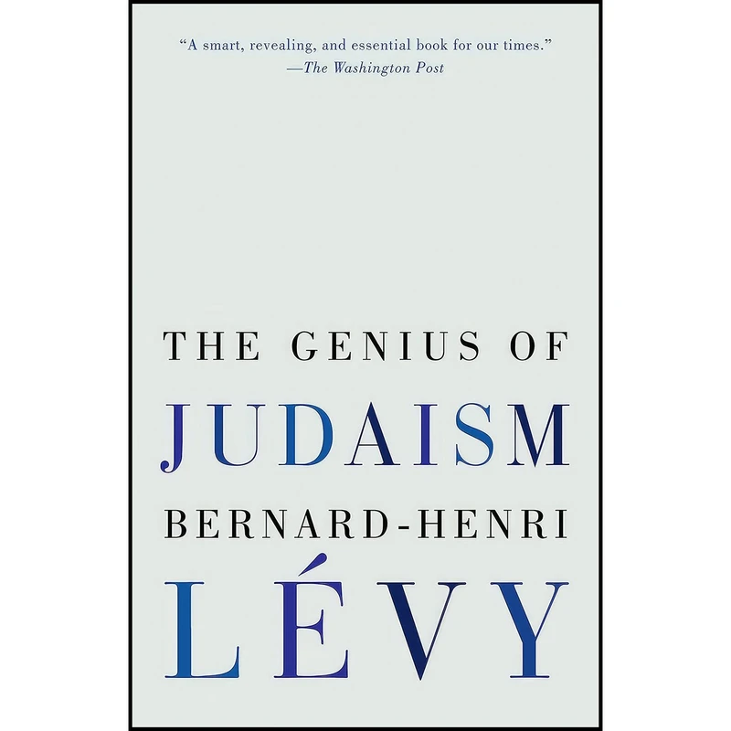 کتاب The Genius of Judaism اثر Bernard-Henri Levy and Steven B. Kennedy انتشارات Random House Trade
