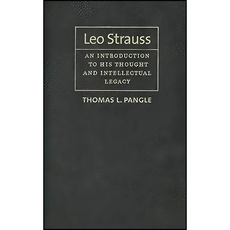 کتاب Leo Strauss اثر Thomas L. Pangle انتشارات Johns Hopkins University Press