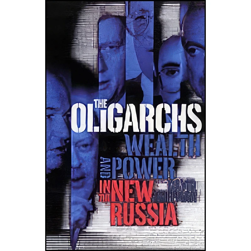 کتاب The Oligarchs اثر David E. Hoffman انتشارات PublicAffairs