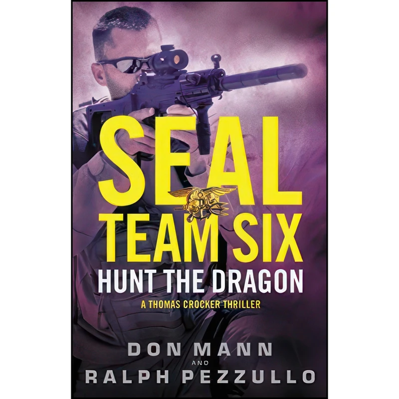 کتاب SEAL Team Six اثر Ralph Pezzullo انتشارات Mulholland Books