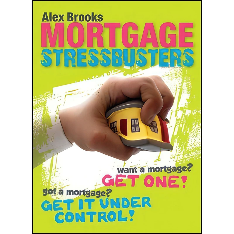 کتاب Mortgage Stressbusters اثر Alex Brooks انتشارات Wiley
