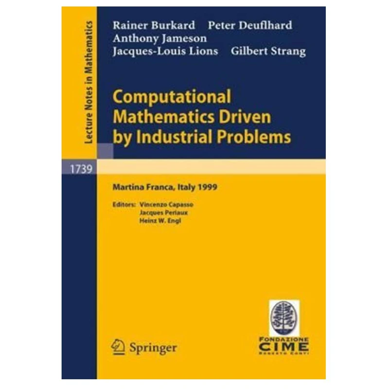 کتاب Computational mathematics driven by industrial problems: lectures given at the 1st session of the Centro internazionale matematico estivo اثر جمعی از نویسندگان انتشارات مؤلفین طلایی