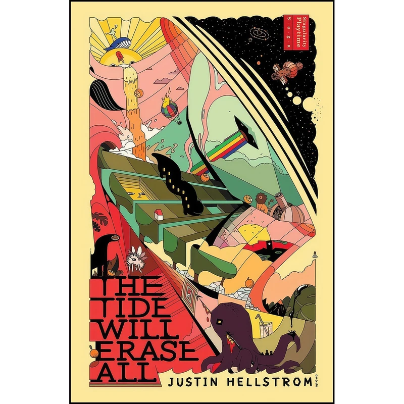 کتاب The Tide Will Erase All اثر Justin Hellstrom انتشارات Dead Pond Swan Press