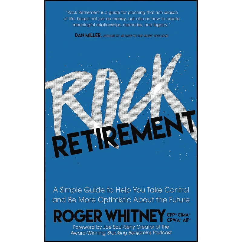 کتاب Rock Retirement اثر Roger Whitney and Joe Saul-Sehy انتشارات Morgan James Publishing