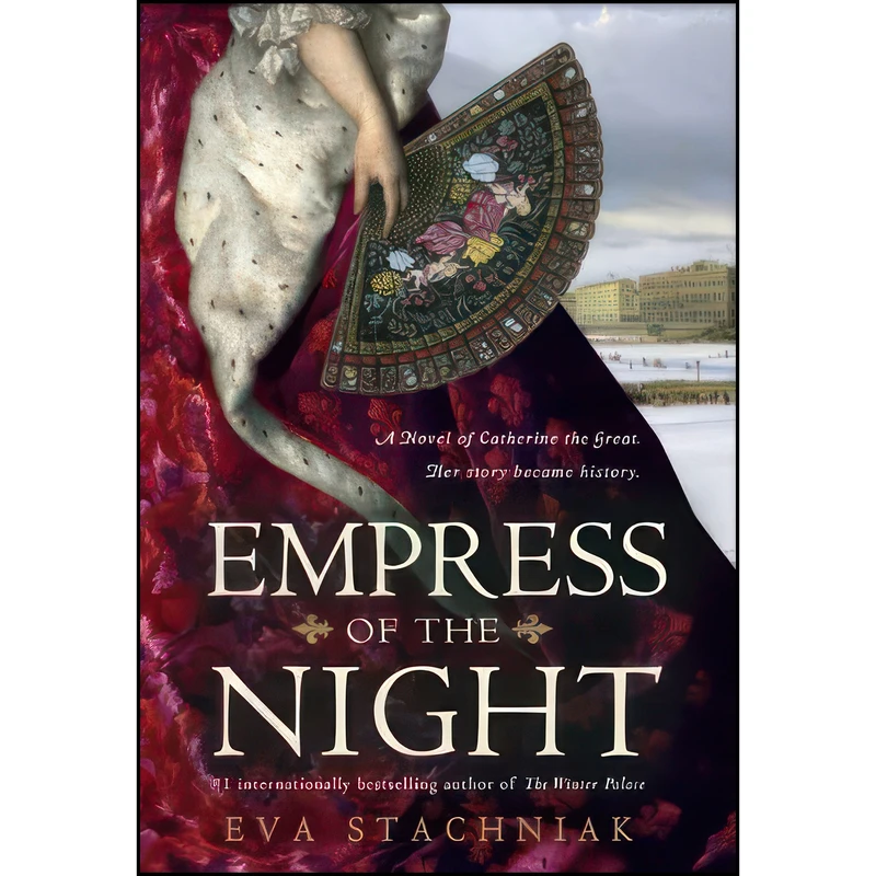 کتاب Empress of the Night اثر Eva Stachniak انتشارات Bantam