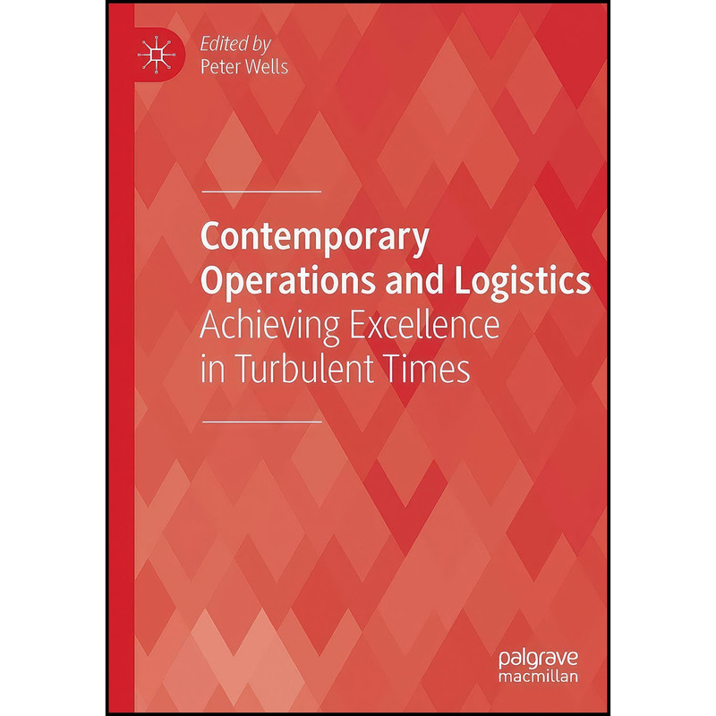 کتاب Contemporary Operations and Logistics اثر Peter Wells انتشارات Palgrave Macmillan