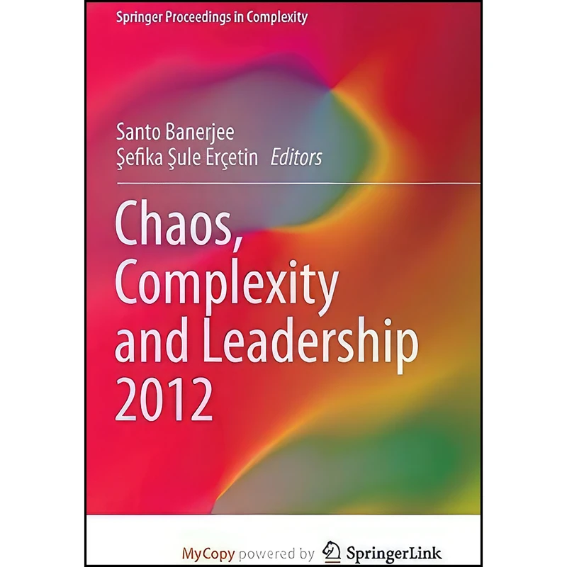 کتاب Chaos, Complexity and Leadership 2012 اثر جمعي از نويسندگان انتشارات Springer