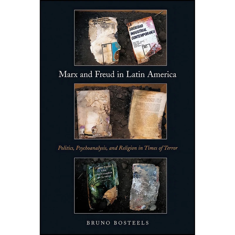 کتاب Marx and Freud in Latin America اثر Karen E. Fields and Bruno Bosteels انتشارات Verso