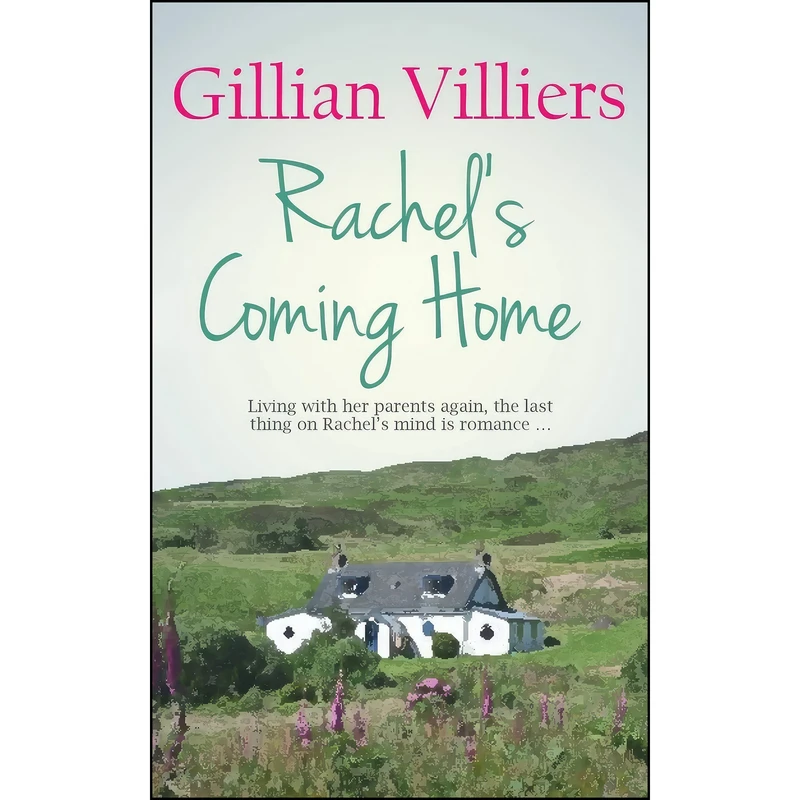 کتاب Rachels Coming Home اثر Gillian Villiers انتشارات تازه ها
