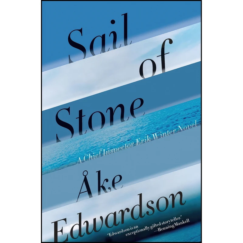 کتاب Sail of Stone  اثر Åke Edwardson انتشارات تازه ها