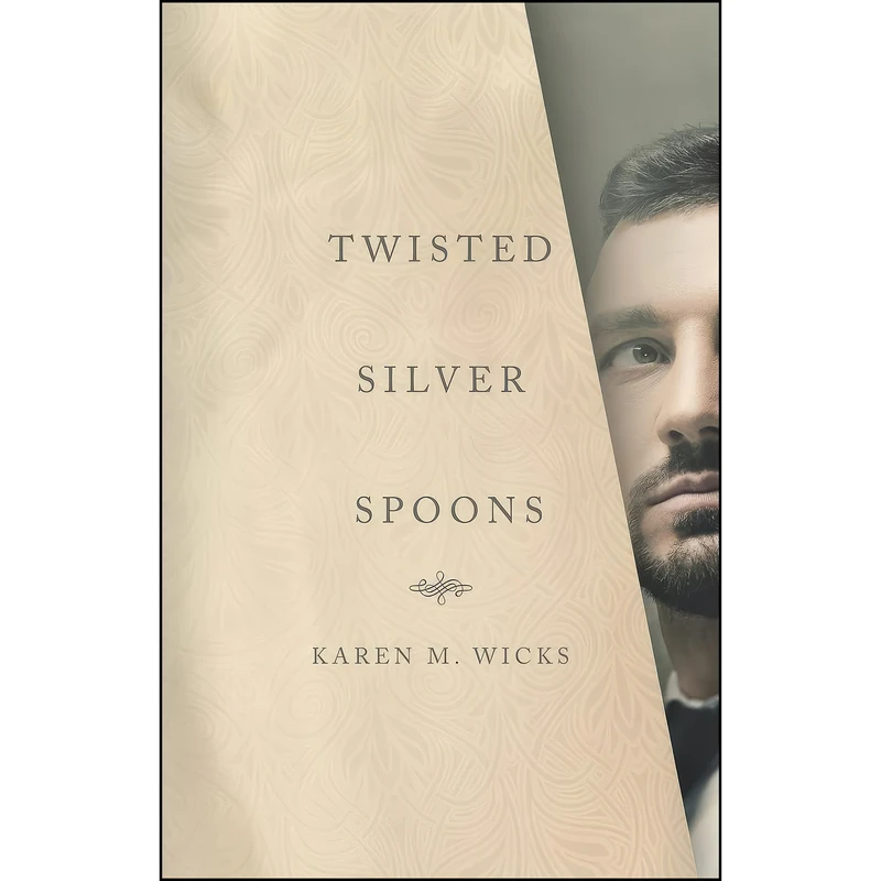کتاب Twisted Silver Spoons اثر Karen M Wicks انتشارات Atmosphere Press