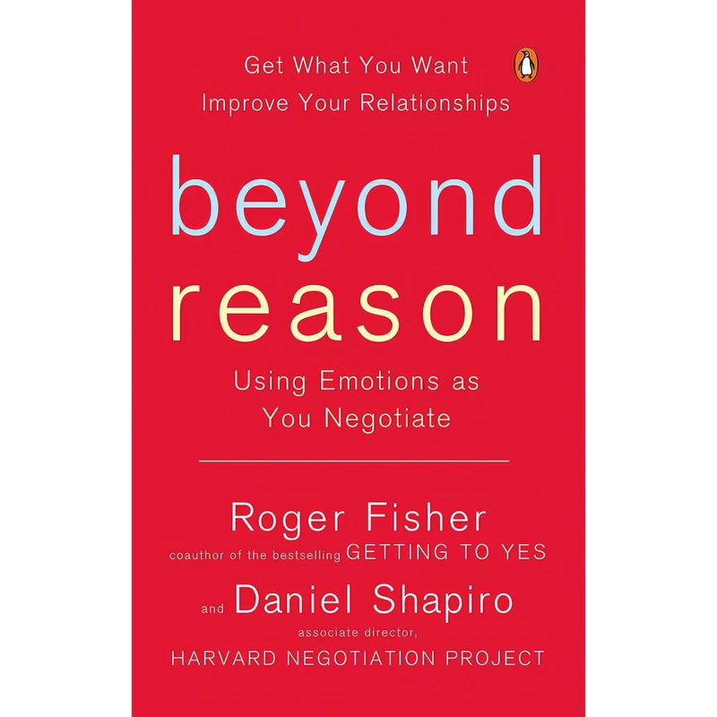 کتاب Beyond Reason اثر Roger Fisher and Daniel Shapiro انتشارات Penguin Books