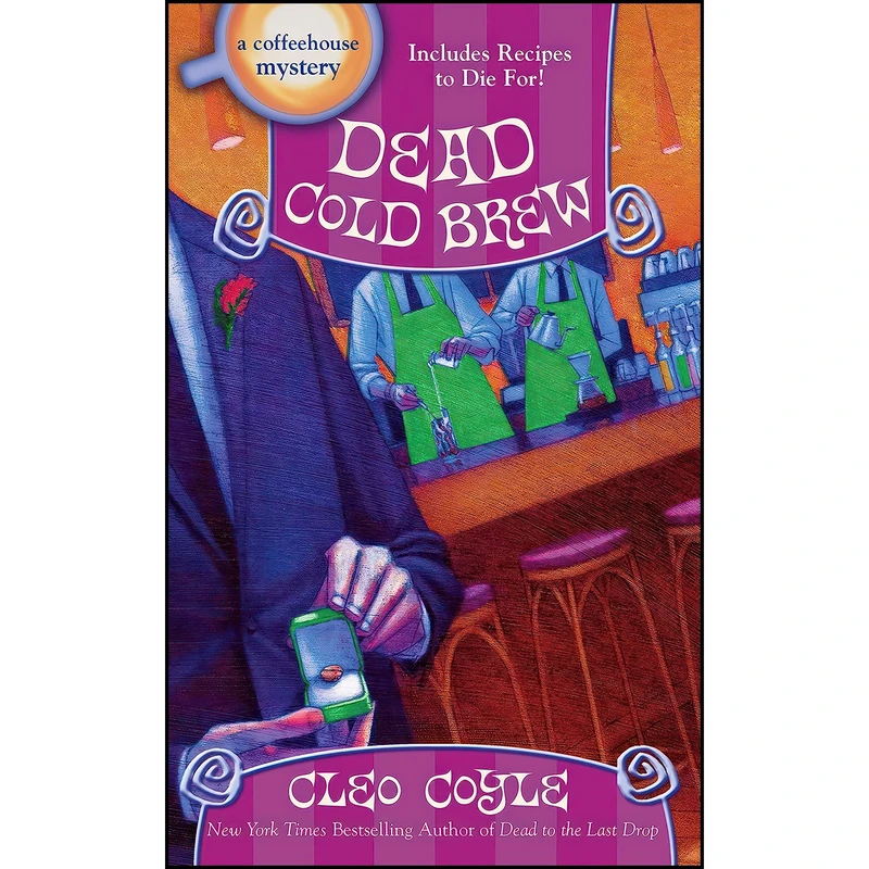 کتاب Dead Cold Brew  اثر Cleo Coyle انتشارات Berkley