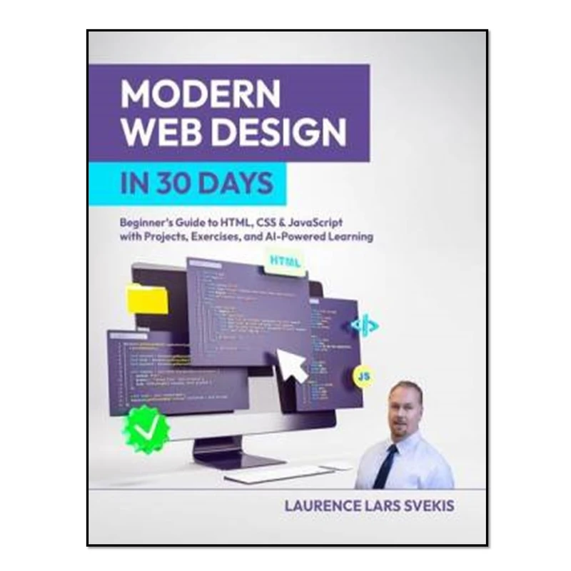 کتاب Modern Web Design in 30 Days اثر Laurence Lars Svekis انتشارات آوای مؤلف