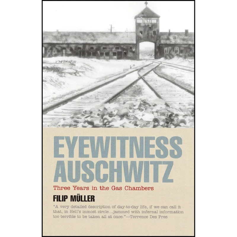 کتاب Eyewitness Auschwitz اثر Filip Muller and Susanne Flatauer انتشارات Ivan R. Dee