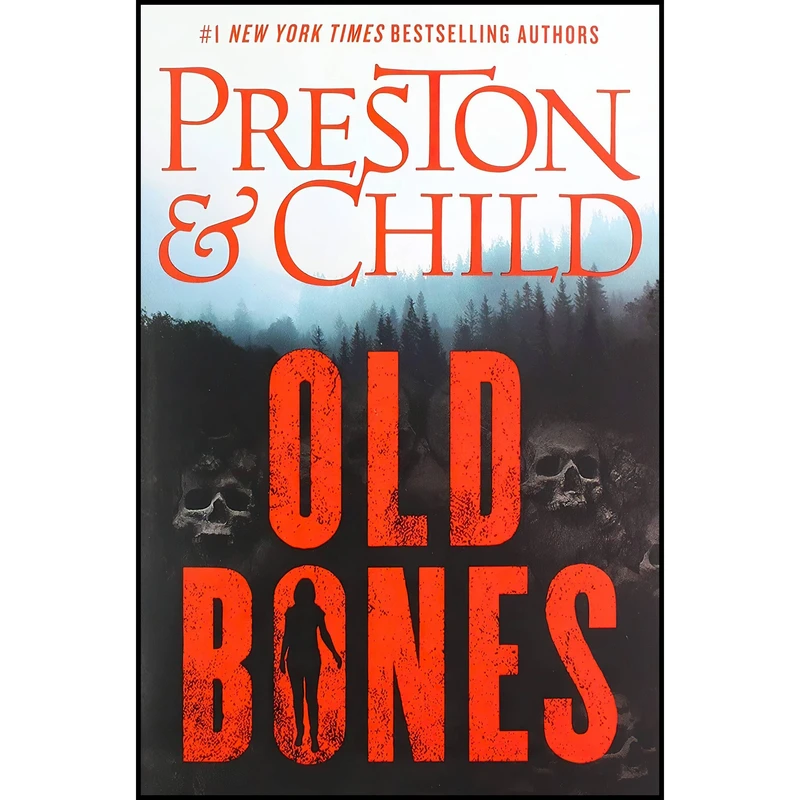 کتاب Old Bones اثر Lincoln Child and Douglas Preston انتشارات تازه ها