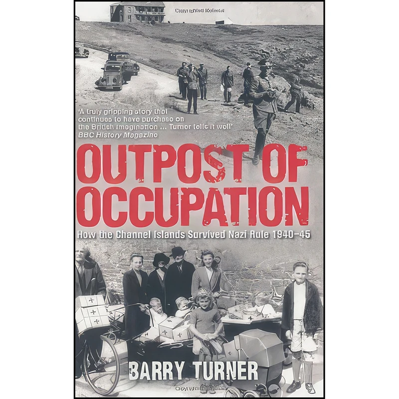 کتاب Outpost of Occupation اثر Barry Turner انتشارات Aurum Press