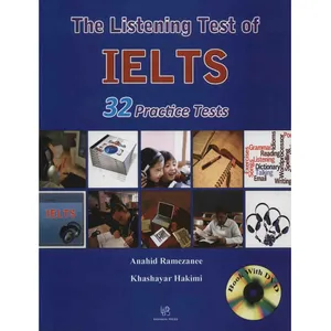 کتاب زبان The Listening Test Of IELTS اثر آناهید رمضانی