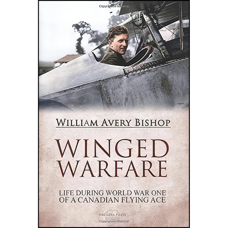 کتاب Winged Warfare اثر William Avery Bishop انتشارات تازه ها