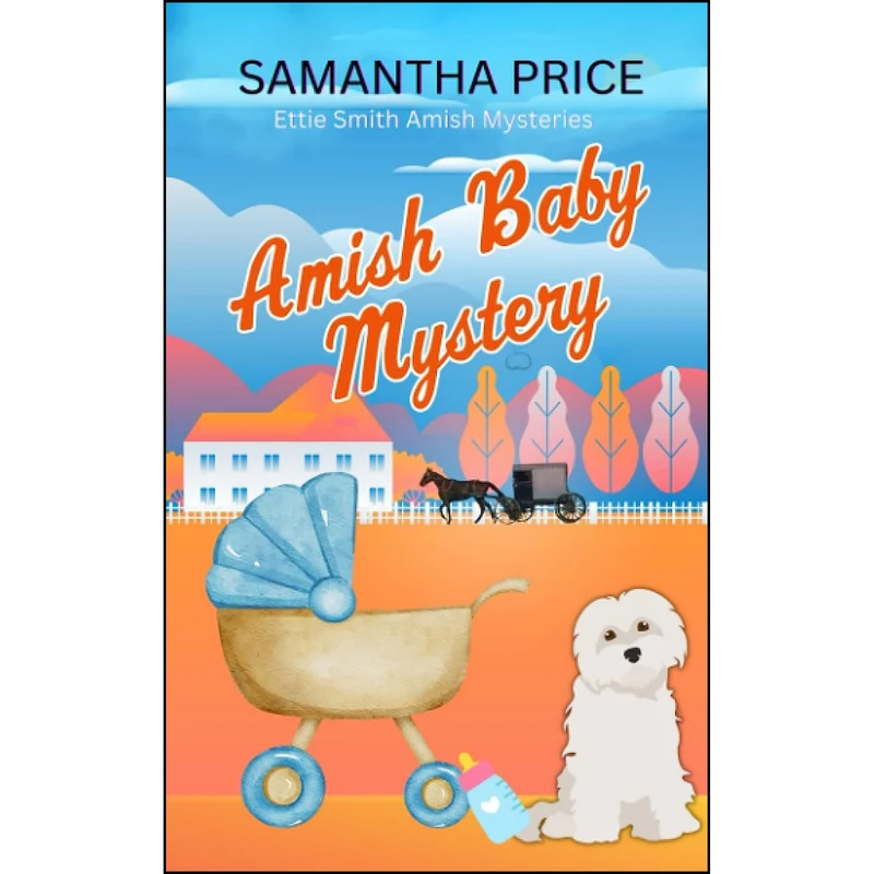 کتاب Amish Baby Mystery  اثر Samantha Price انتشارات تازه ها