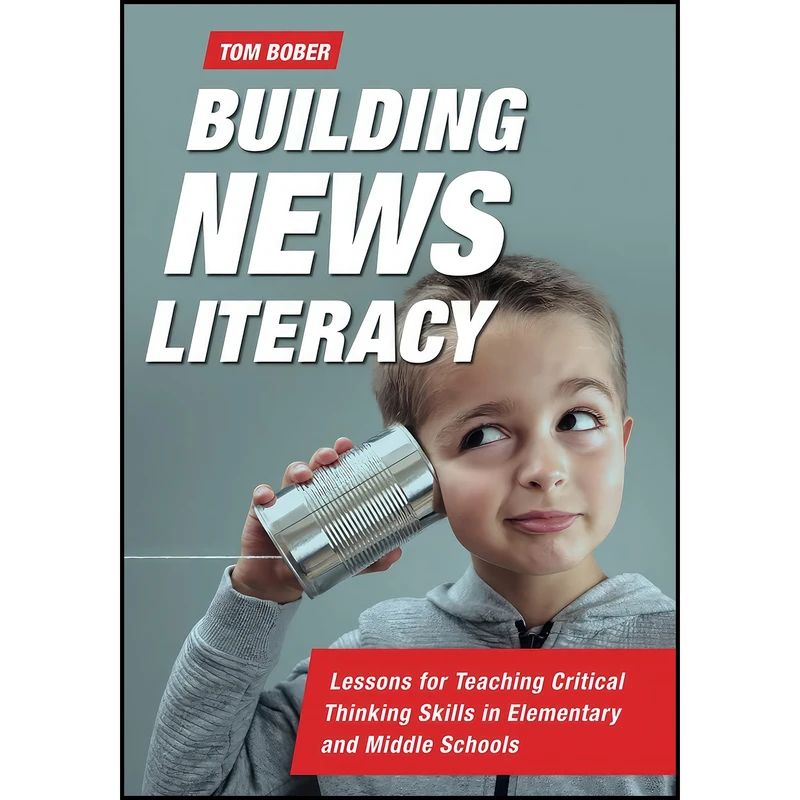 کتاب Building News Literacy اثر Tom Bober انتشارات بله