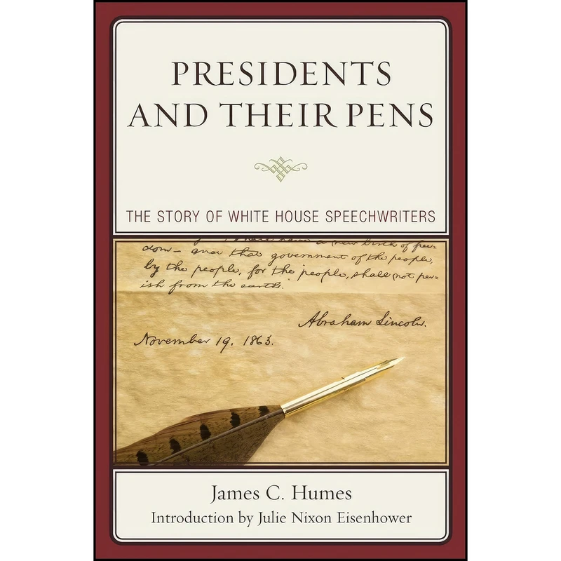 کتاب Presidents and Their Pens اثر جمعي از نويسندگان انتشارات Hamilton Books