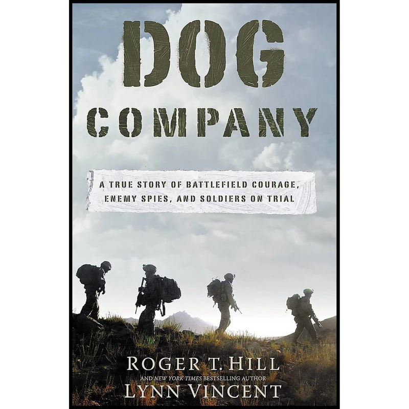 کتاب Dog Company اثر Lynn Vincent and Roger Hill انتشارات Center Street