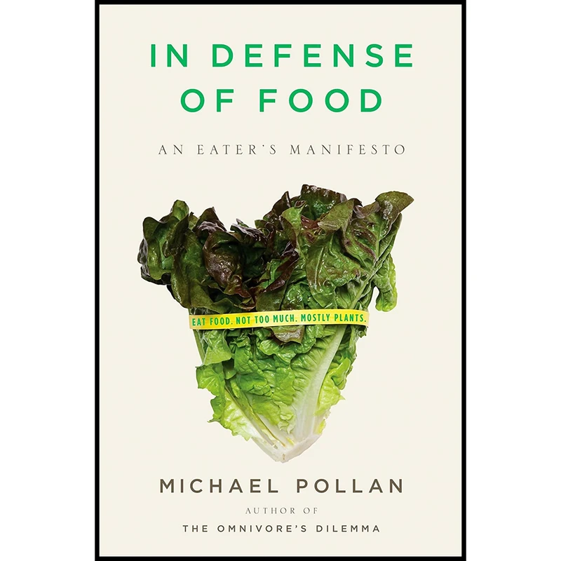 کتاب In Defense of Food اثر Michael Pollan انتشارات Penguin Press