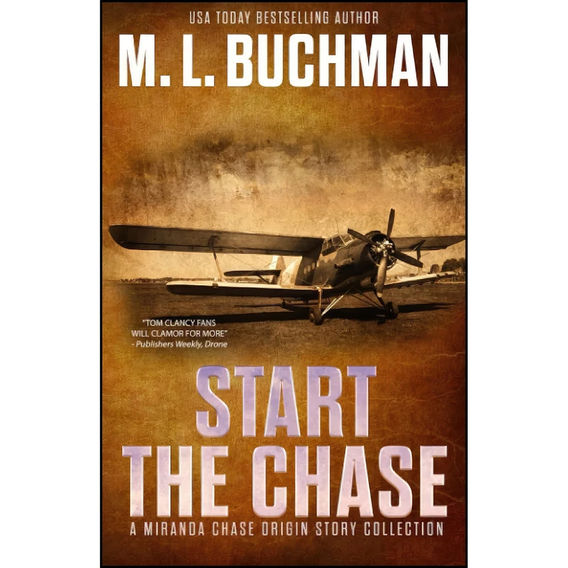 کتاب Start the Chase اثر M. L. Buchman انتشارات تازه ها