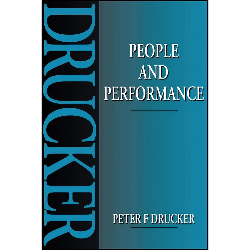 کتاب People And Performance اثر Peter F. Drucker انتشارات Routledge