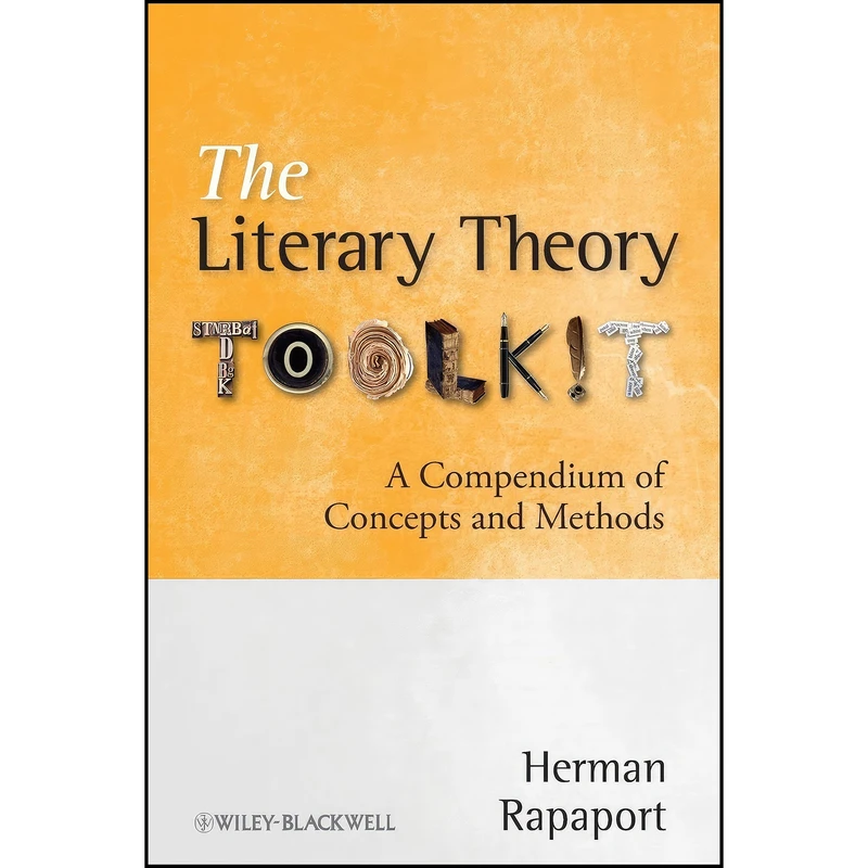 کتاب The Literary Theory Toolkit اثر Herman Rapaport انتشارات Wiley-Blackwell