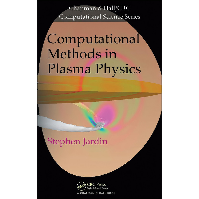 Computational Methods In Plasma Physics