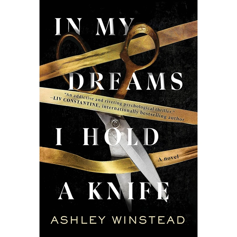 کتاب In My Dreams I Hold a Knife: A Novel اثر Ashley Winstead انتشارات Sourcebooks Landmark