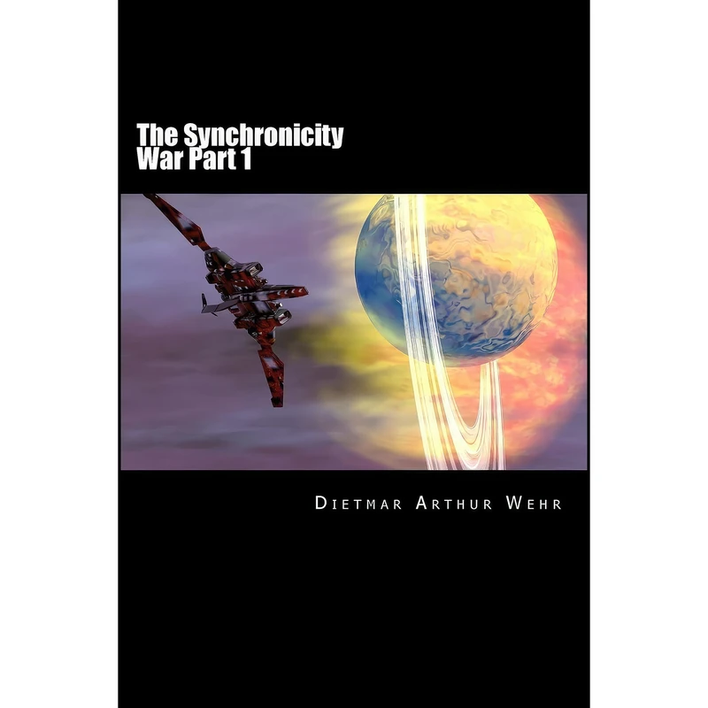 کتاب The Synchronicity War Part 1  اثر Dietmar Wehr انتشارات تازه ها