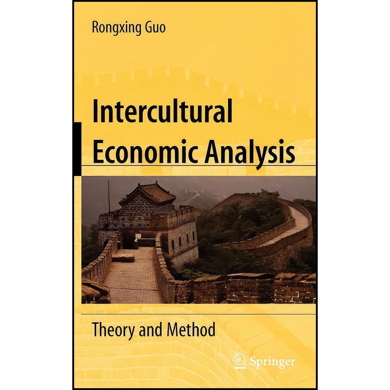 کتاب Intercultural Economic Analysis اثر Rongxing Guo انتشارات Springer