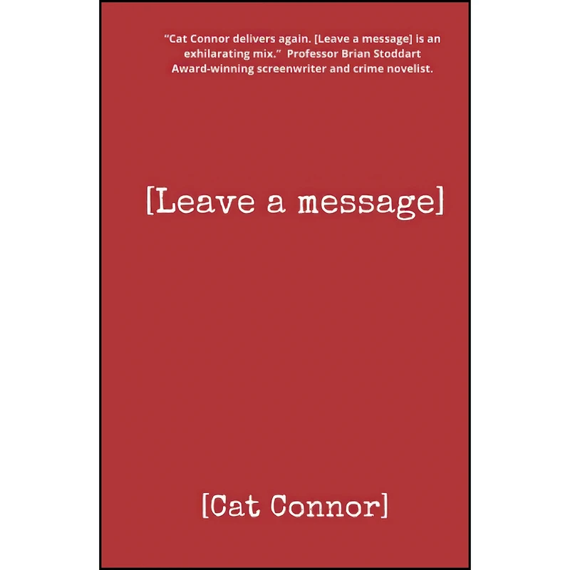 کتاب [Leave a Message]  اثر Cat Connor انتشارات تازه ها