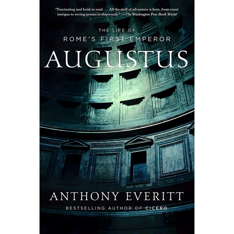 کتاب Augustus اثر Anthony Everitt انتشارات Random House Trade